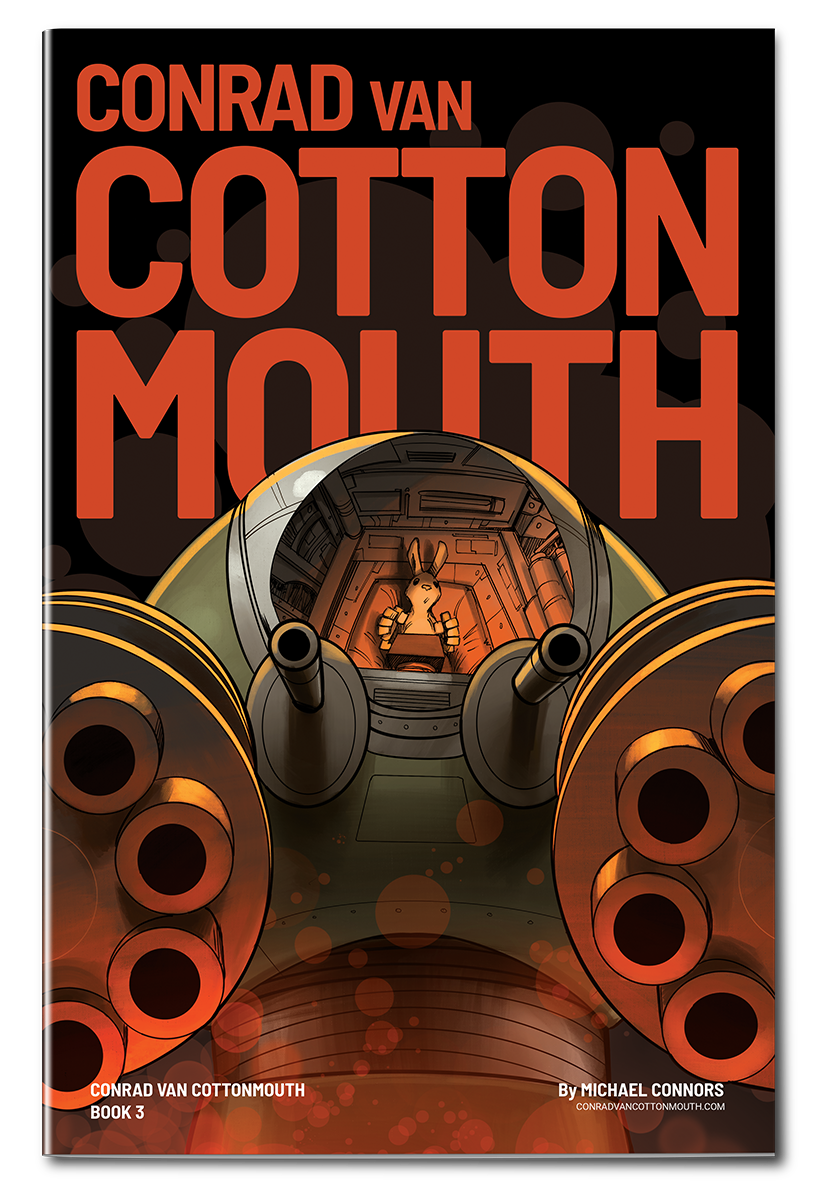 Conrad Van Cottonmouth Book 3 Coming Soon