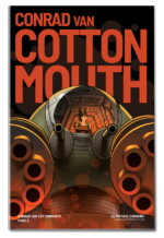 Conrad Van Cottonmouth Book 3